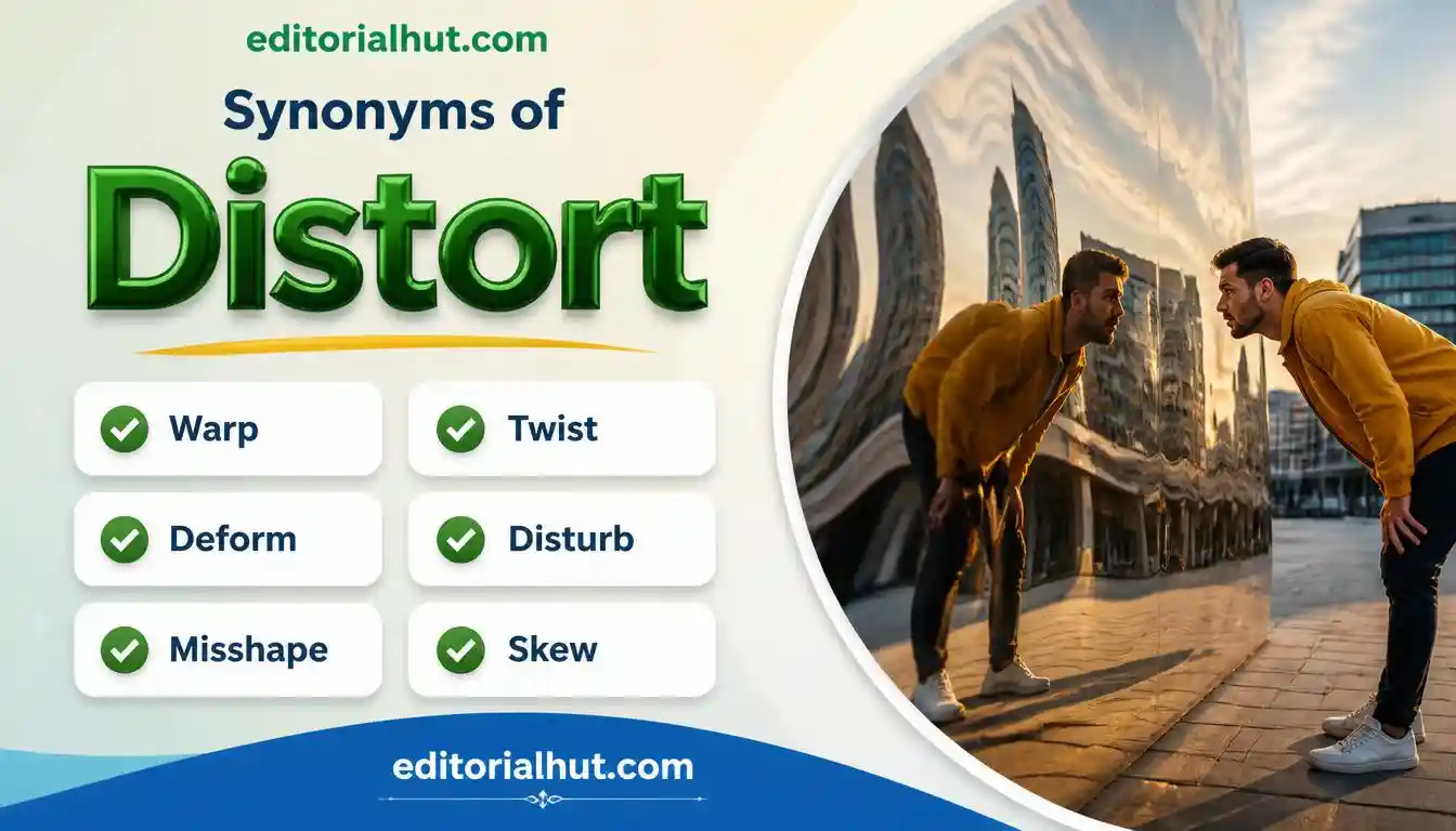 Synonyms for Distort